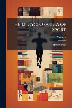 The Encyclopaedia of Sport; Volume 2