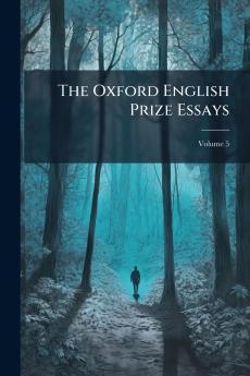The Oxford English Prize Essays