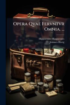 Opera Qvae Fervntvr Omnia. ...