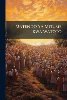 Matendo Ya Mitume Kwa Watoto