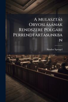 A Mulasztás Orvoslásának Rendszere Polgári Perrendtartásunkban