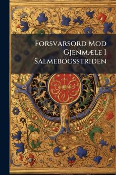 Forsvarsord Mod Gjenmæle I Salmebogsstriden