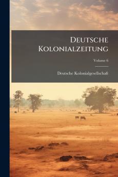 Deutsche Kolonialzeitung