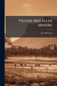 Vildar Mer Eller Mindre