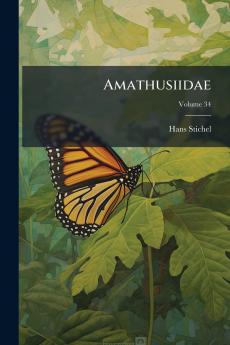Amathusiidae; Volume 34