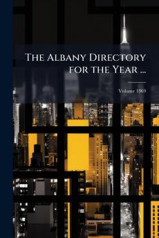 The Albany Directory for the Year ...