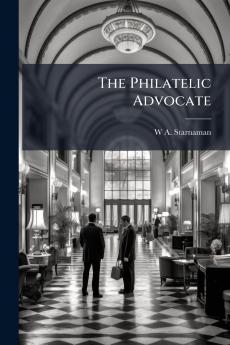 The Philatelic Advocate