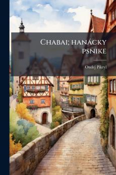 Chabai; hanácky psnike