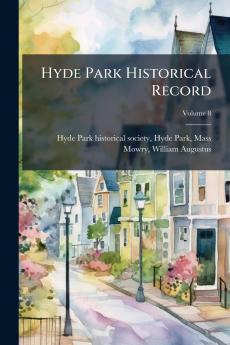 Hyde Park Historical Record; Volume 8
