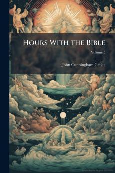 Hours With the Bible