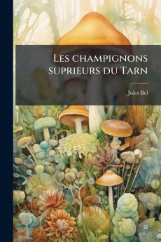Les champignons suprieurs du Tarn