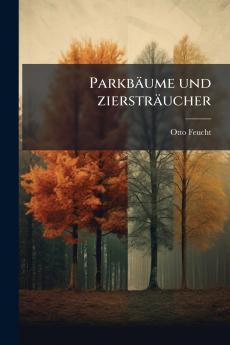 Parkbäume und ziersträucher