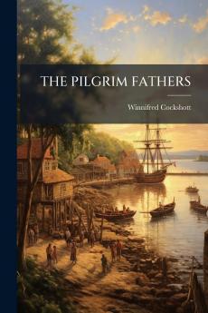 THE PILGRIM FATHERS