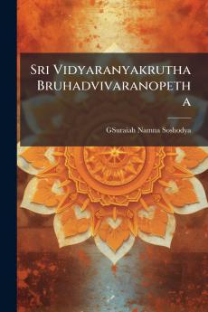 Sri Vidyaranyakrutha Bruhadvivaranopetha