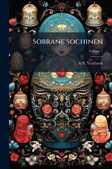 Sobrane sochinen; Volume 1