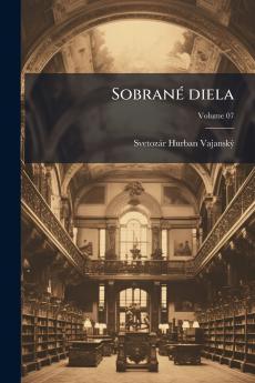Sobrané diela; Volume 07