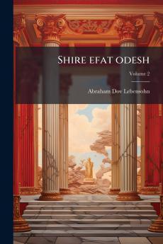 Shire efat odesh; Volume 2
