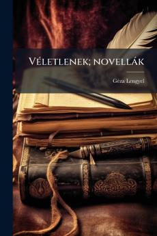 Véletlenek; novellák