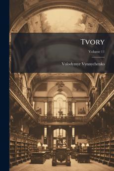 Tvory; Volume 11