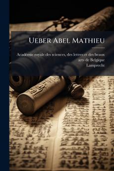 Ueber Abel Mathieu