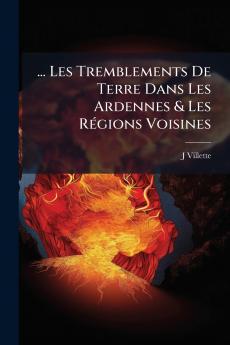 ... Les Tremblements De Terre Dans Les Ardennes & Les Régions Voisines