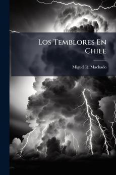 Los Temblores En Chile