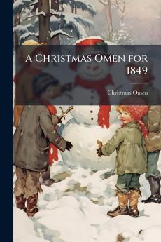 A Christmas Omen for 1849