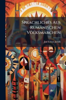 Sprachliches Aus Rumänischen Volksmärchen