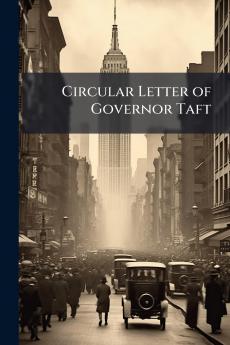 Circular Letter of Governor Taft