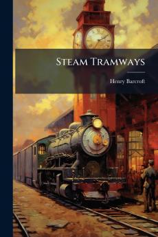 Steam Tramways