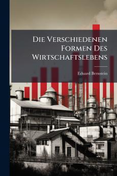 Die Verschiedenen Formen Des Wirtschaftslebens