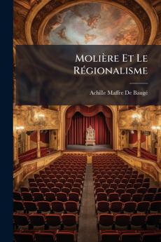 Molière Et Le Régionalisme