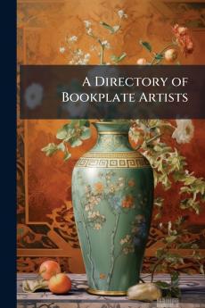 A Directory of Bookplate Artists