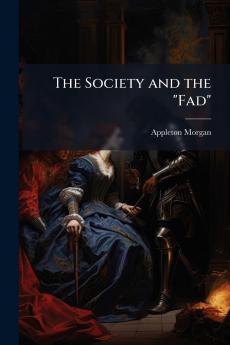 The Society and the Fad