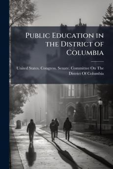 Public Education in the District of Columbia