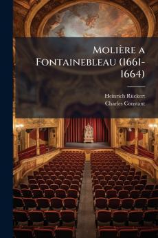 Molière a Fontainebleau (1661-1664)