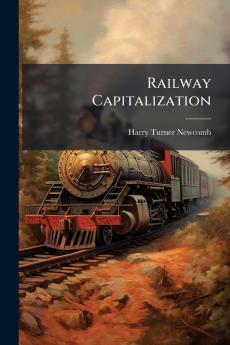 Railway Capitalization