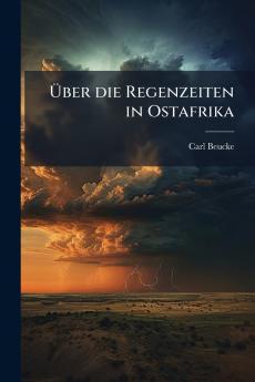 Über die Regenzeiten in Ostafrika