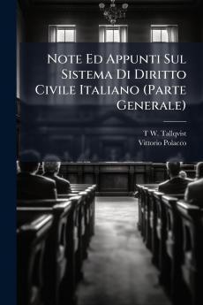 Note Ed Appunti Sul Sistema Di Diritto Civile Italiano (Parte Generale)