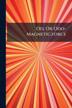 Od Or Odo-Magneticforce
