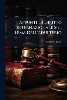 Appunti Di Diritto Internazionale Sul Tema Dell'adulterio