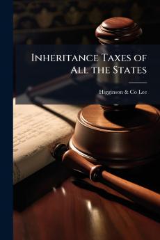 Inheritance Taxes of All the States
