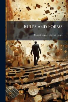 Rules and Forms