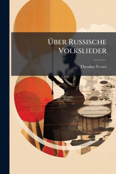 Über Russische Volkslieder