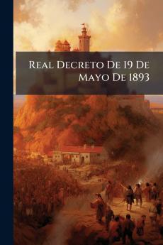 Real Decreto De 19 De Mayo De 1893