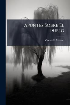 Apuntes Sobre El Duelo