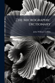 The Micrographic Dictionary