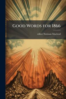 Good Words for 1866