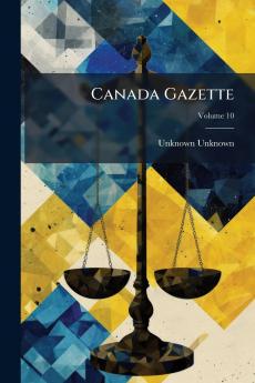 Canada Gazette; Volume 10