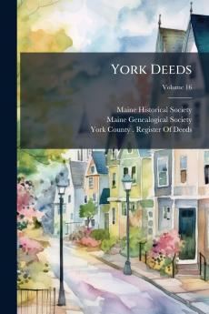 York Deeds; Volume 16